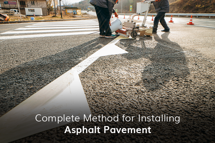 Complete Method for Installing Asphalt Pavement
